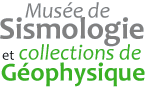 Musée de Sismologie et collections de Géophysique